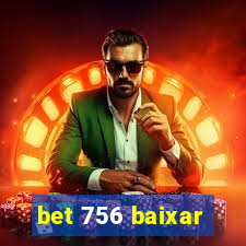 bet 756 baixar